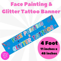 face painting and glitter tattoo banner