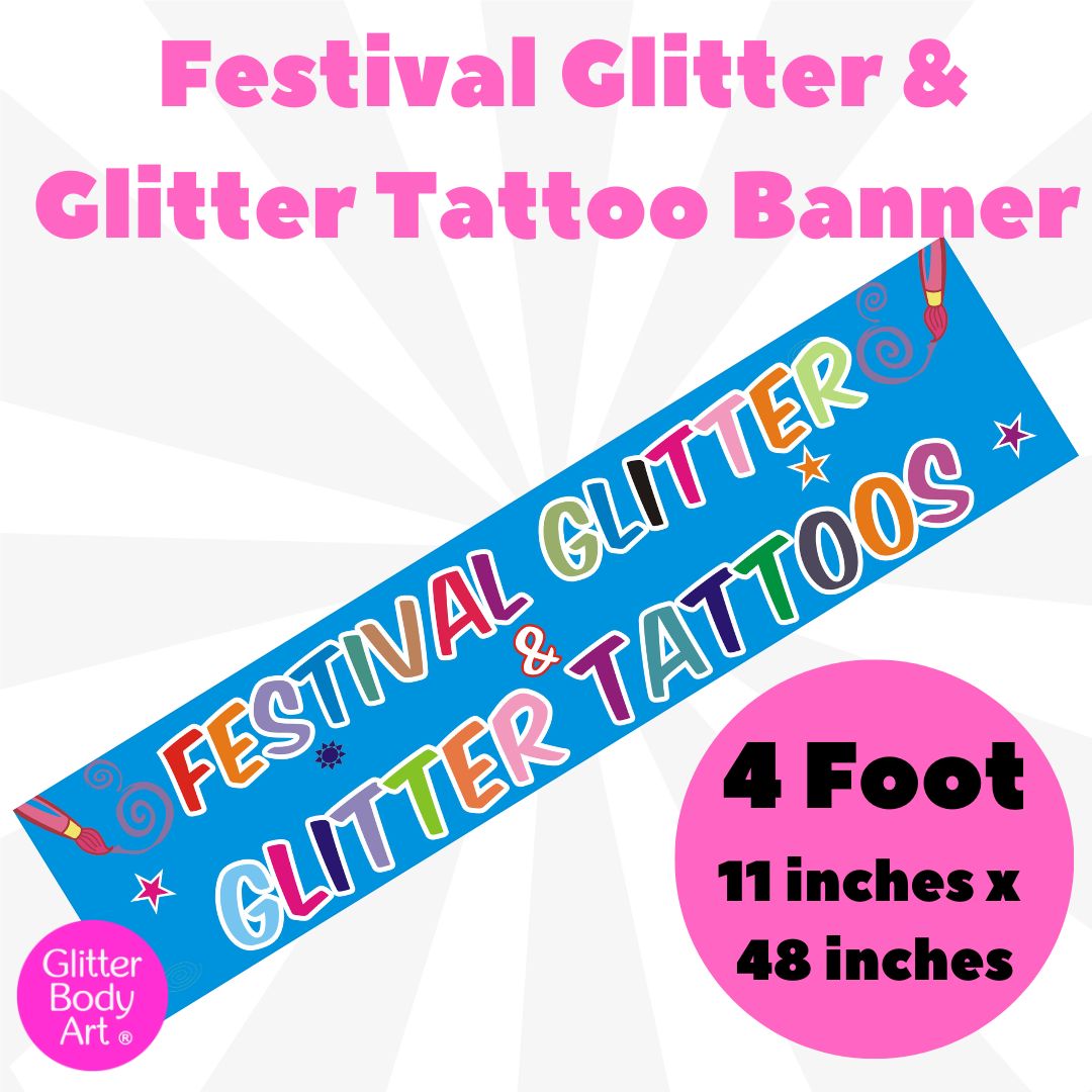 Festival Glitter & Glitter Tattoo Banner 4ft Temporary Tattoo Store
