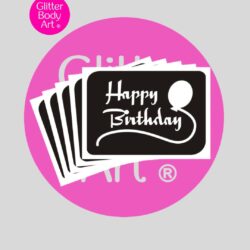 Happy Birthday glitter tattoo